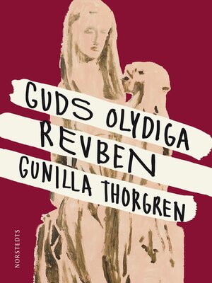 cover image of Guds olydiga revben